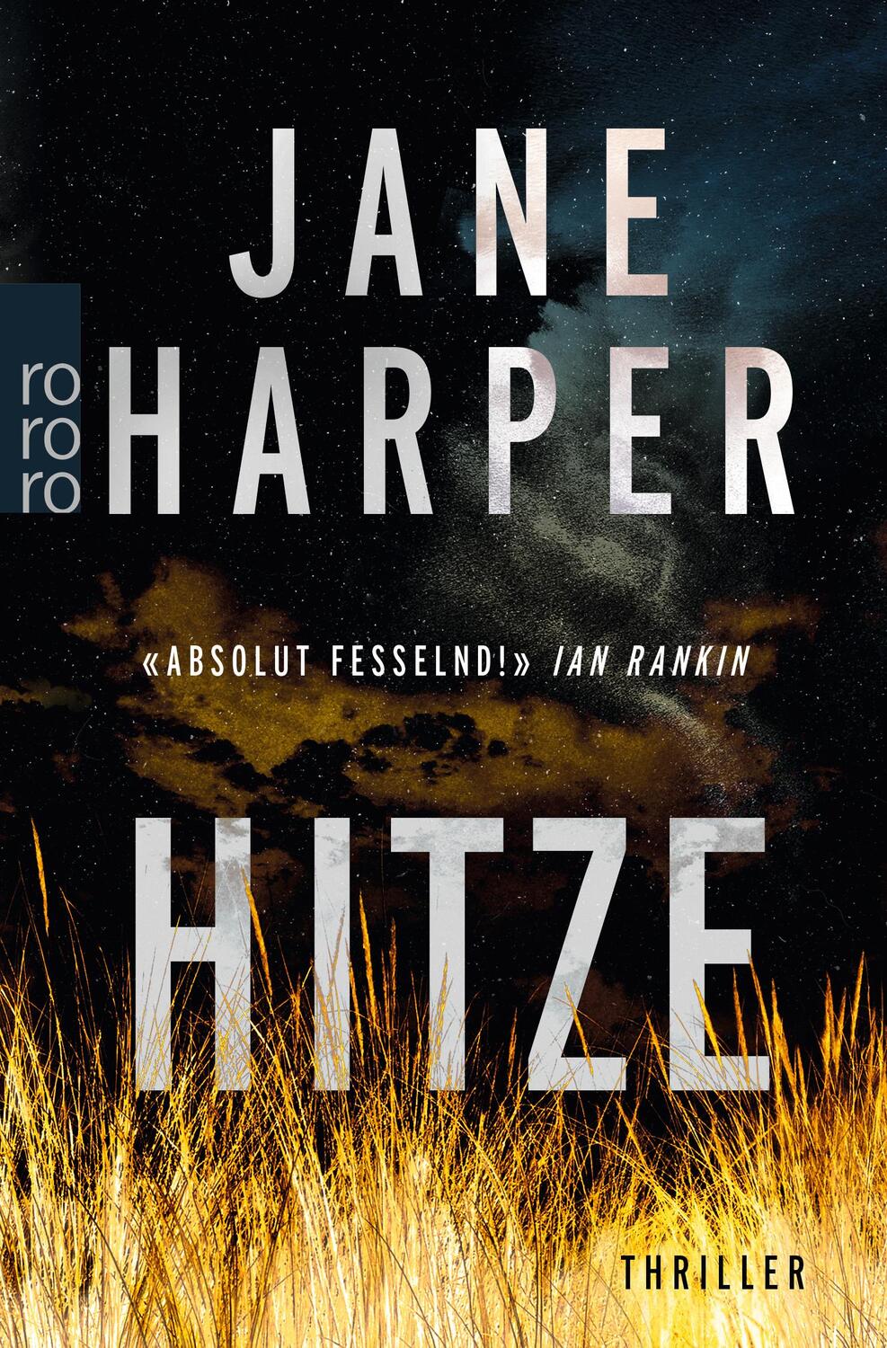 Cover: 9783499272509 | Hitze | Jane Harper | Taschenbuch | Australien-Thriller | Deutsch