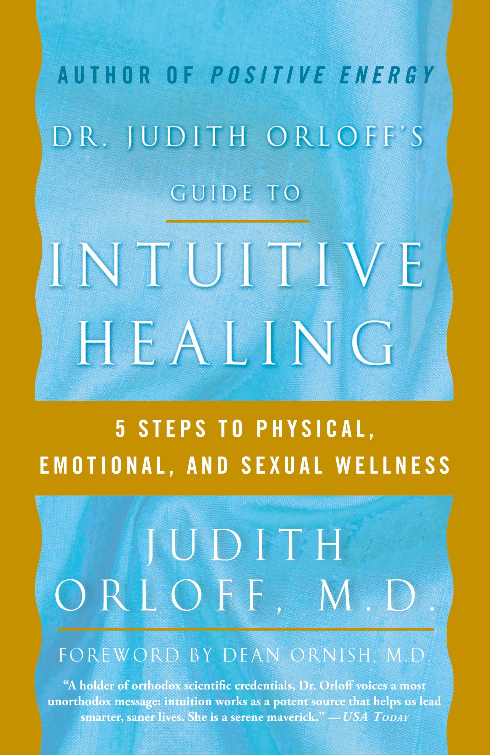 Cover: 9780812930986 | Dr. Judith Orloff's Guide to Intuitive Healing | Judith Orloff | Buch