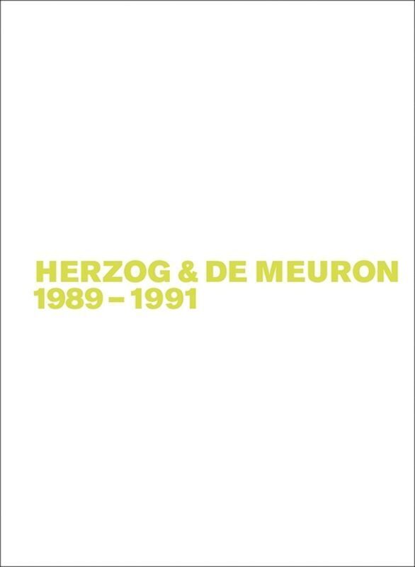 Cover: 9783035617160 | Herzog &amp; de Meuron 1989-1991 | Gerhard Mack | Taschenbuch | 204 S.