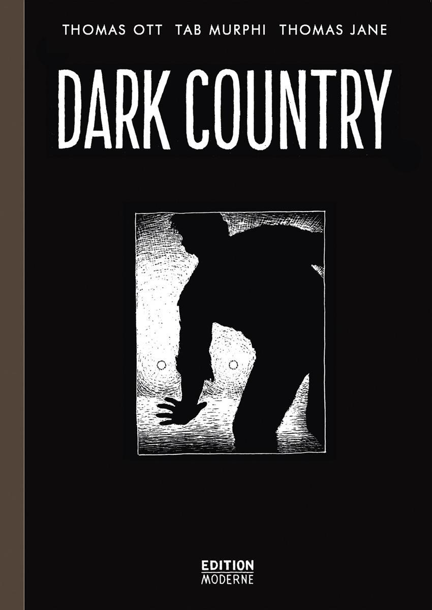 Cover: 9783037311141 | Dark Country | Thomas Ott (u. a.) | Buch | Deutsch | 2013