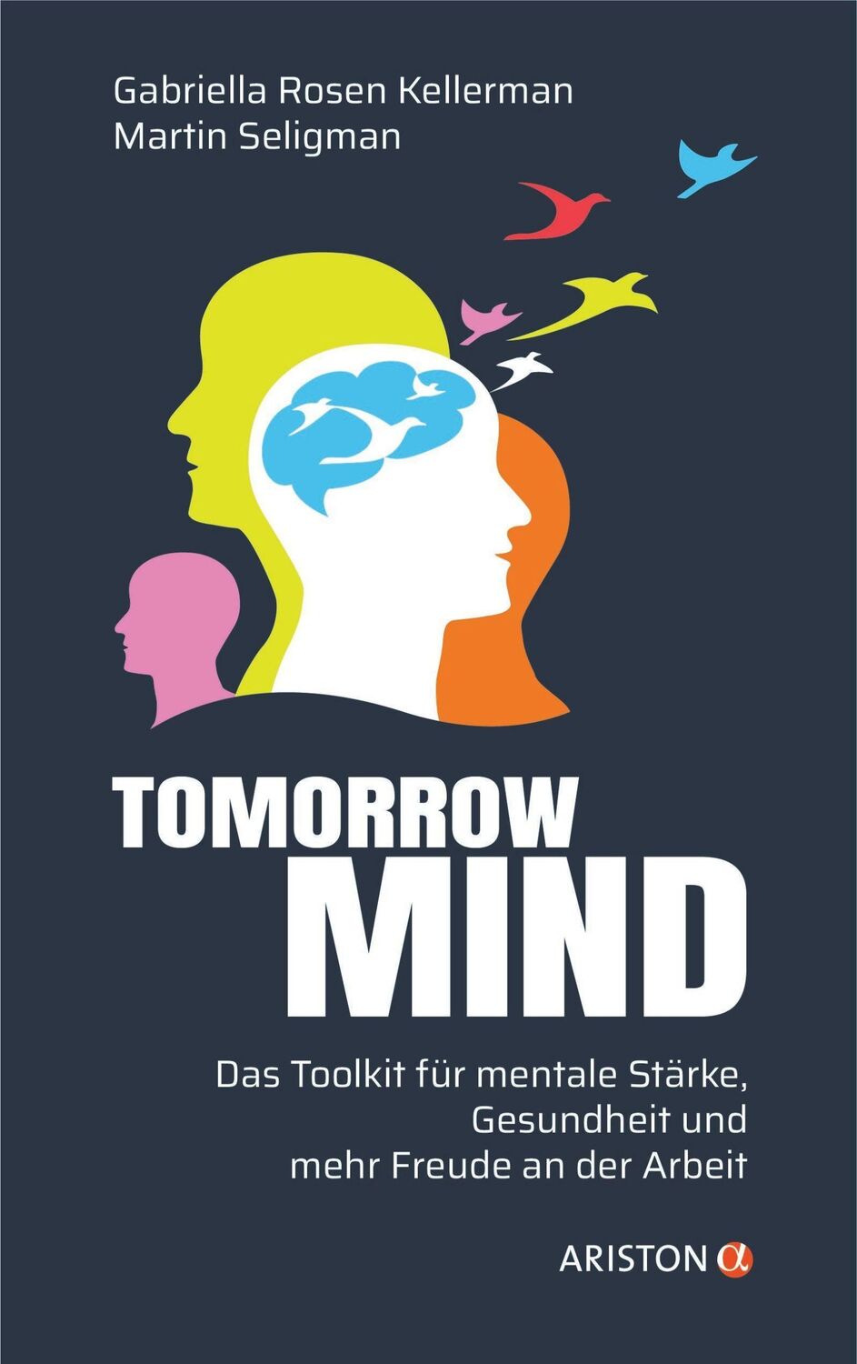 Cover: 9783424202649 | Tomorrowmind | Gabriella Rosen Kellerman (u. a.) | Buch | 336 S.