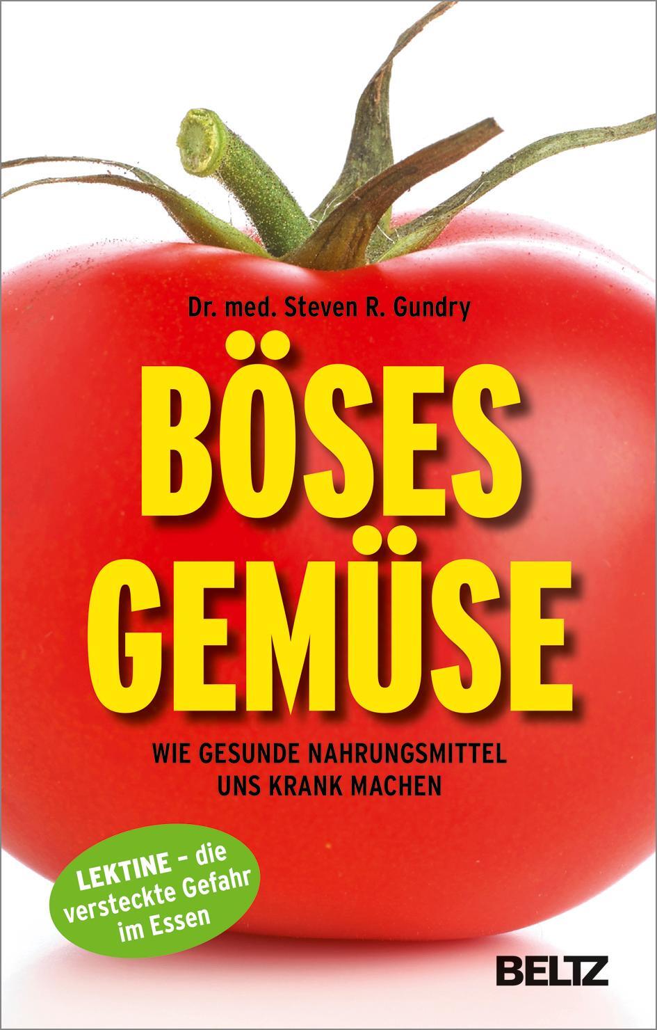 Cover: 9783407865618 | Böses Gemüse | Steven R. Gundry | Taschenbuch | Deutsch | 2018