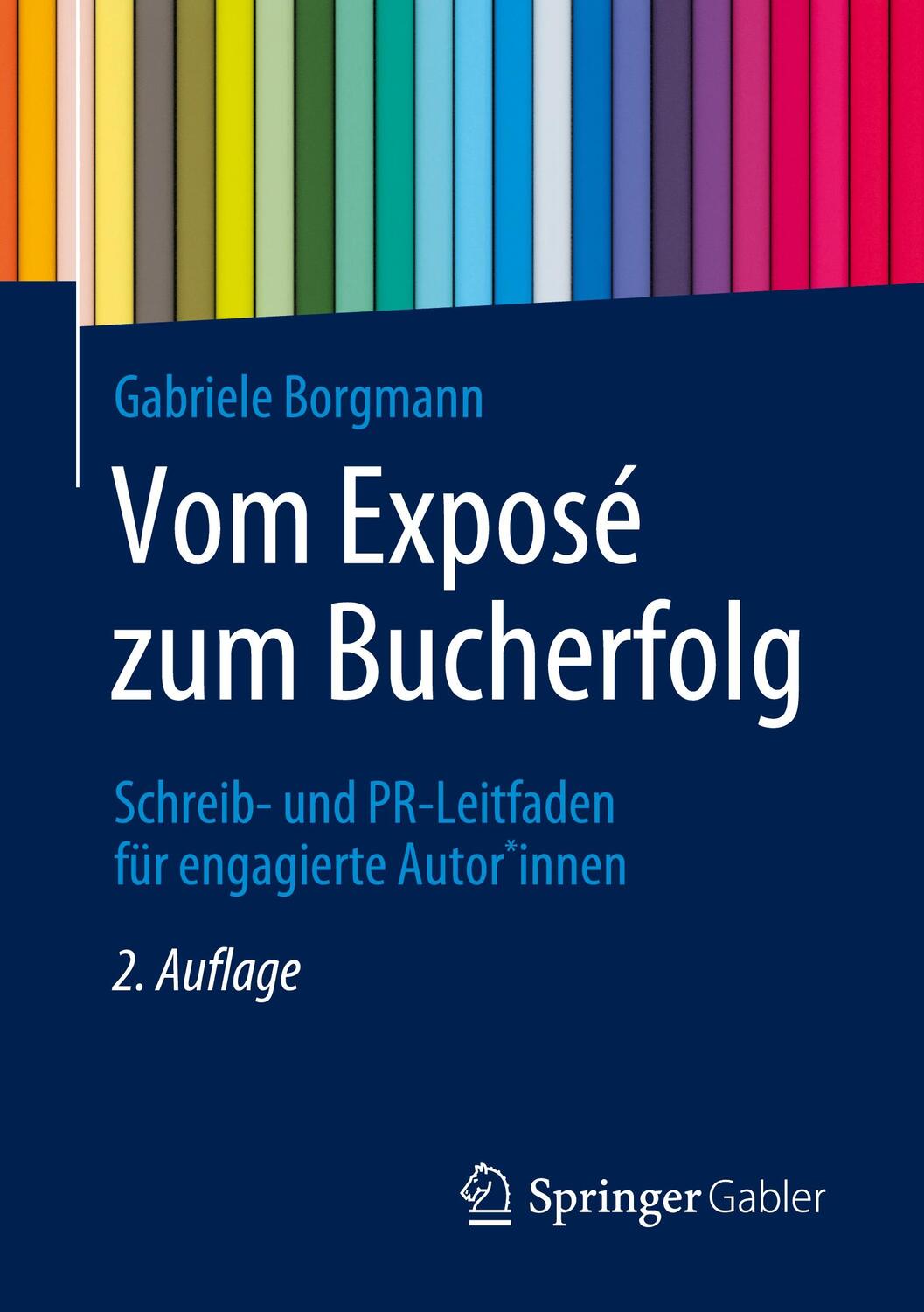Cover: 9783658350482 | Vom Exposé zum Bucherfolg | Gabriele Borgmann | Taschenbuch | Deutsch