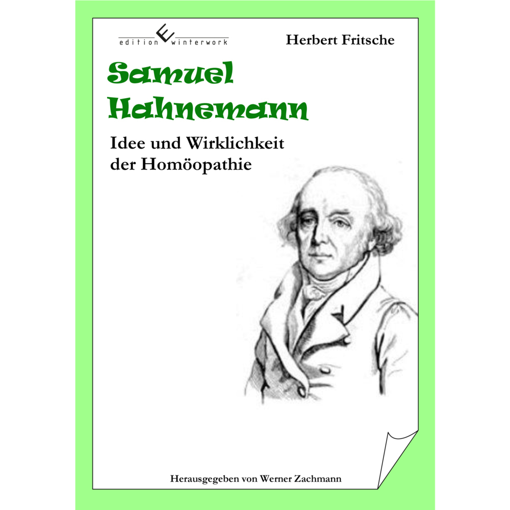 Cover: 9783864686108 | Samuel Hahnemann - Idee und Wirklichkeit der Homöopathie | Fritsche