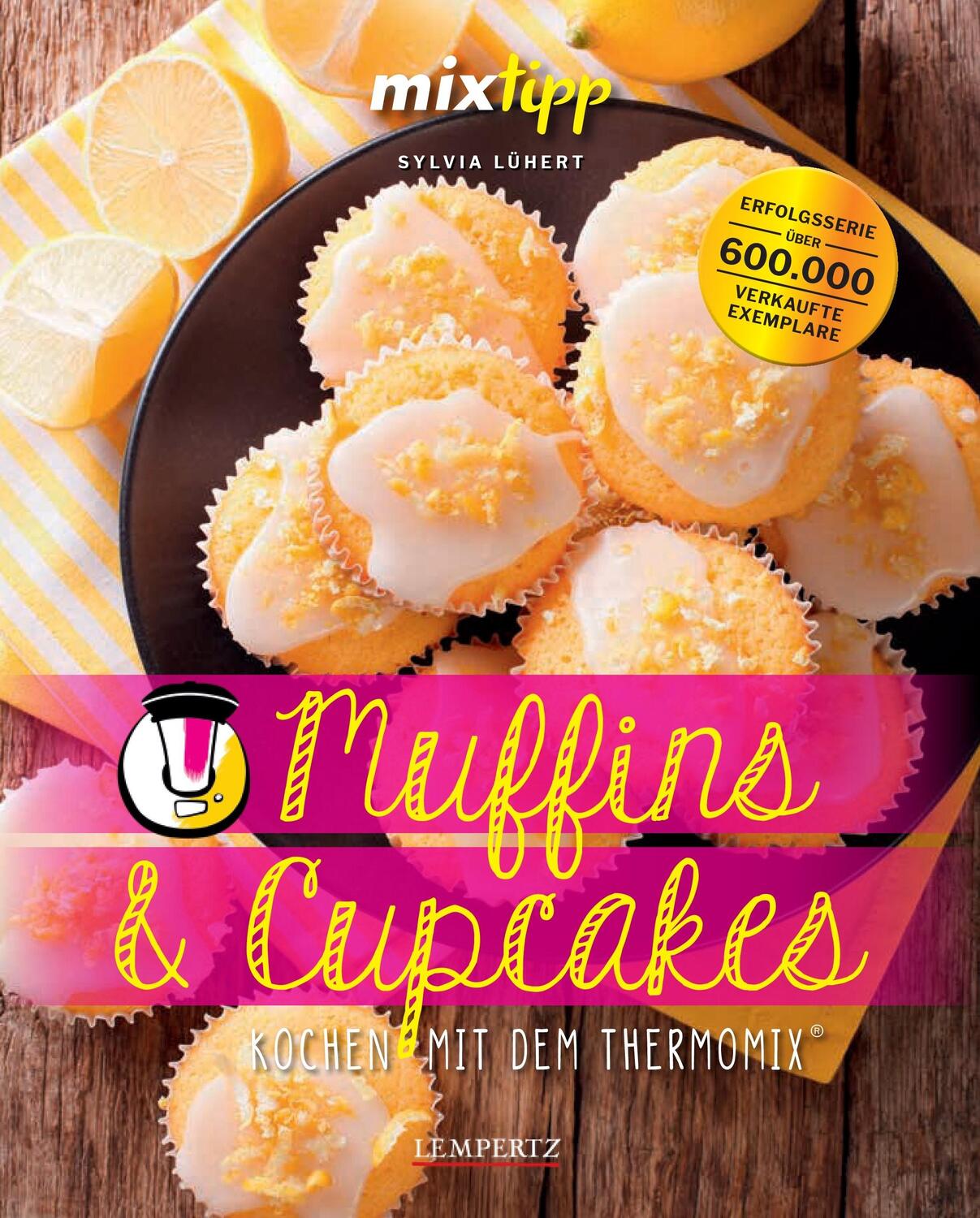 Cover: 9783960583196 | mixtipp: Muffins und Cupcakes | Kochen mit dem Thermomix® | Lühert
