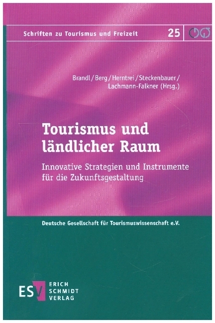 Cover: 9783503195305 | Tourismus und ländlicher Raum | Stephanie Brandl (u. a.) | Taschenbuch
