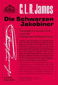 Cover: 9783320023867 | Die schwarzen Jakobiner | C. L. R. James | Taschenbuch | 364 S. | 2021