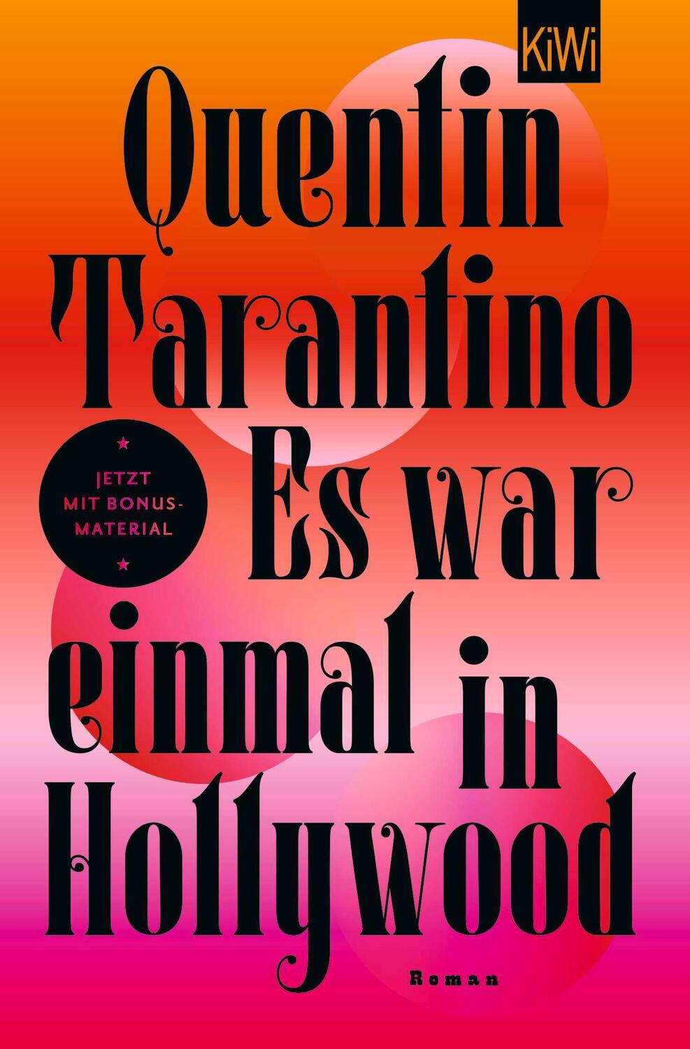 Cover: 9783462003628 | Es war einmal in Hollywood | Roman Mit exklusivem Bonusmaterial | Buch