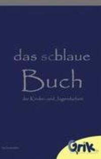 Cover: 9783839190272 | das schlaue, blaue Buch der Kinder- und Jugendarbeit | Mehler | Buch