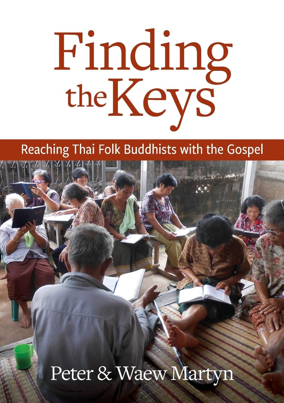 Cover: 9780473656287 | Finding the Keys | Reaching Thai Folk Buddhists with the Gospel | Buch