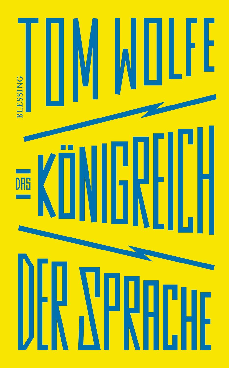 Cover: 9783896675880 | Das Königreich der Sprache | Tom Wolfe | Buch | Deutsch | 2017