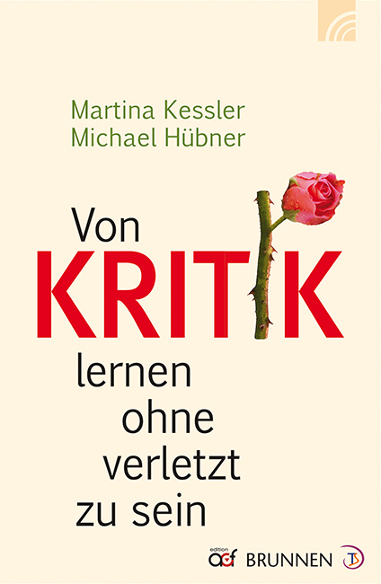 Cover: 9783765520198 | Von Kritik lernen ohne verletzt zu sein | Martina Kessler (u. a.)