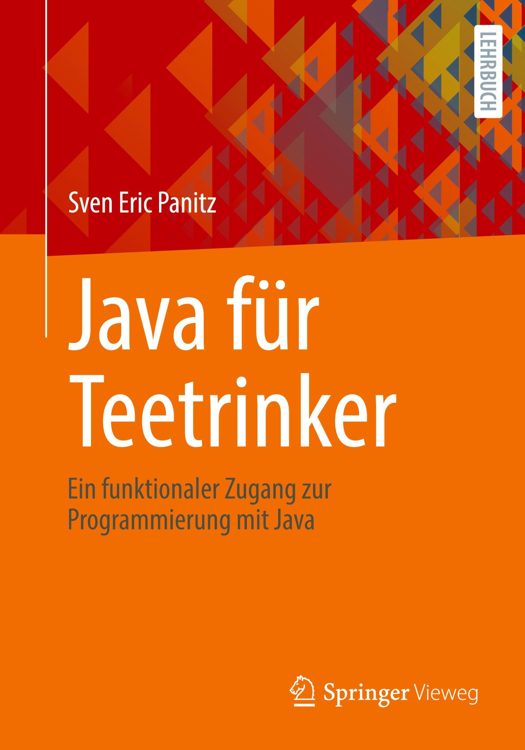 Cover: 9783662693209 | Java für Teetrinker | Sven Eric Panitz | Taschenbuch | xv | Deutsch