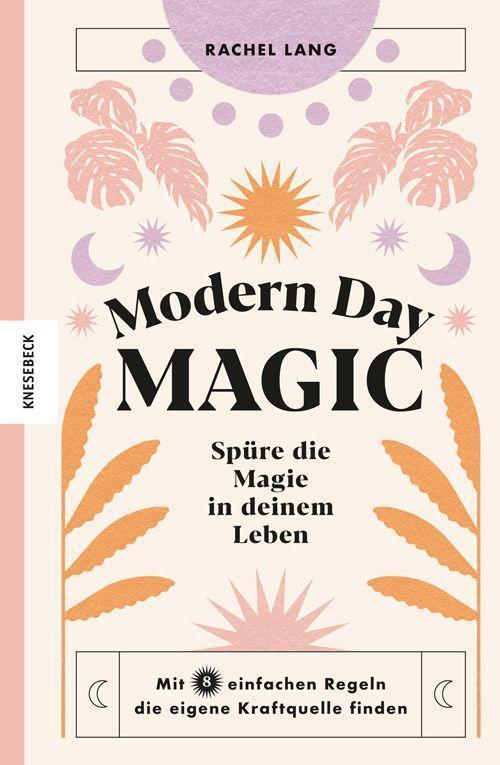 Cover: 9783957286154 | Modern Day Magic | Rachel Lang | Buch | 240 S. | Deutsch | 2022
