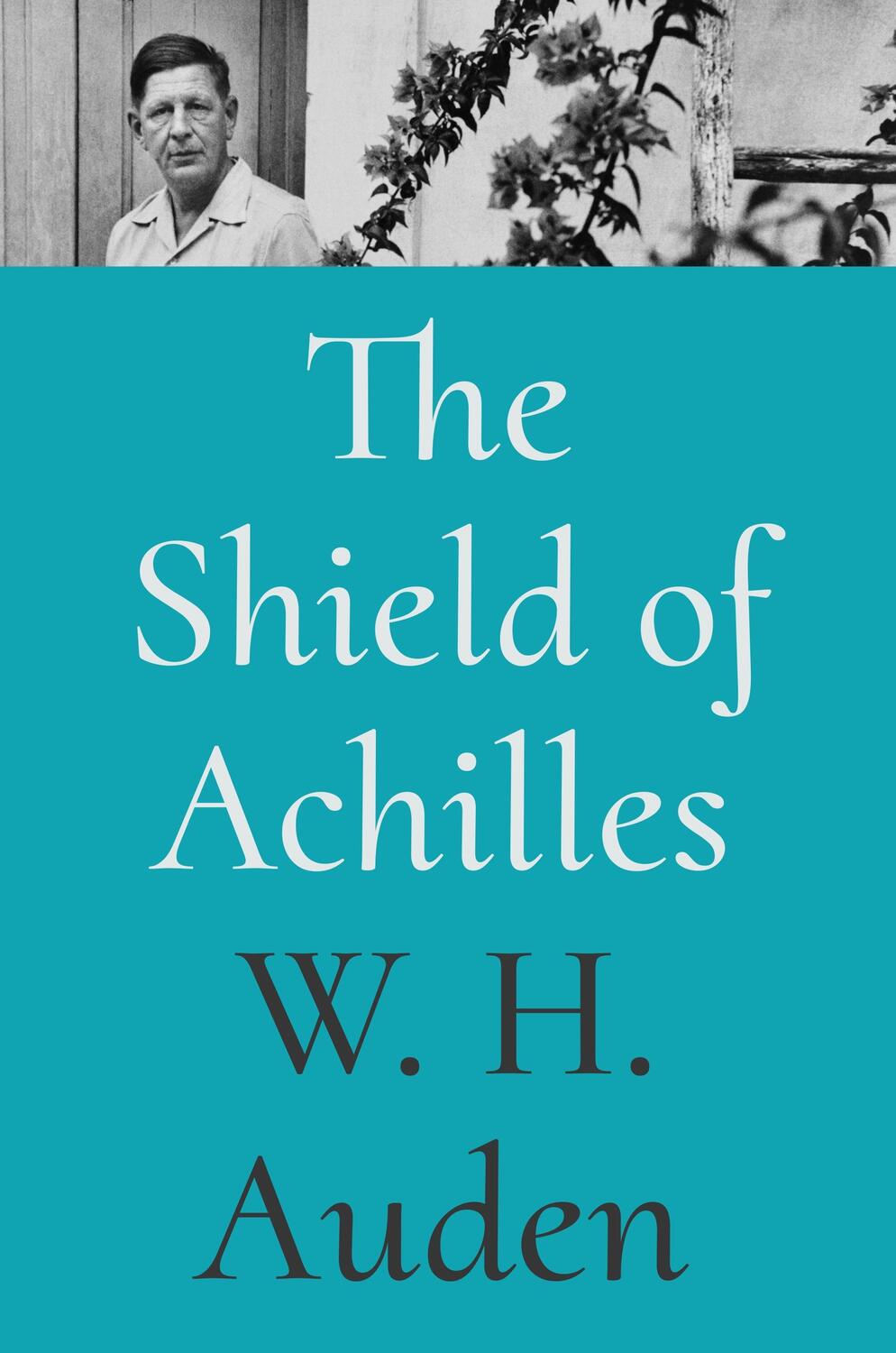 Cover: 9780691218656 | The Shield of Achilles | W H Auden | Buch | Englisch | 2024
