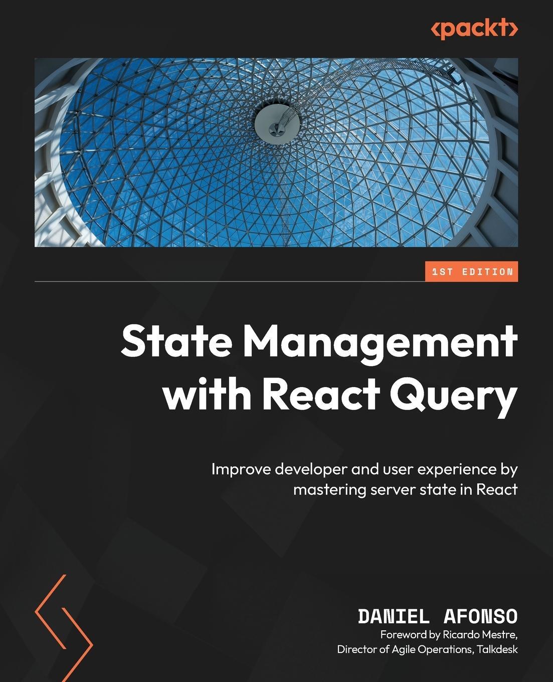 Cover: 9781803231341 | State Management with React Query | Daniel Afonso | Taschenbuch | 2023