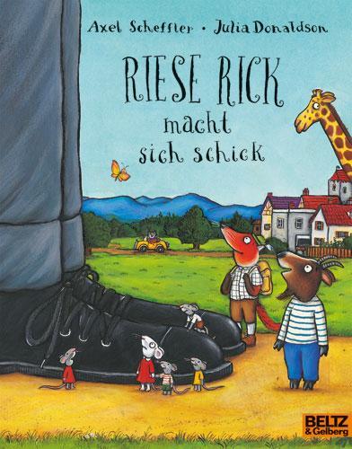 Cover: 9783407760555 | Riese Rick macht sich schick | Julia Donaldson | Taschenbuch | Minimax