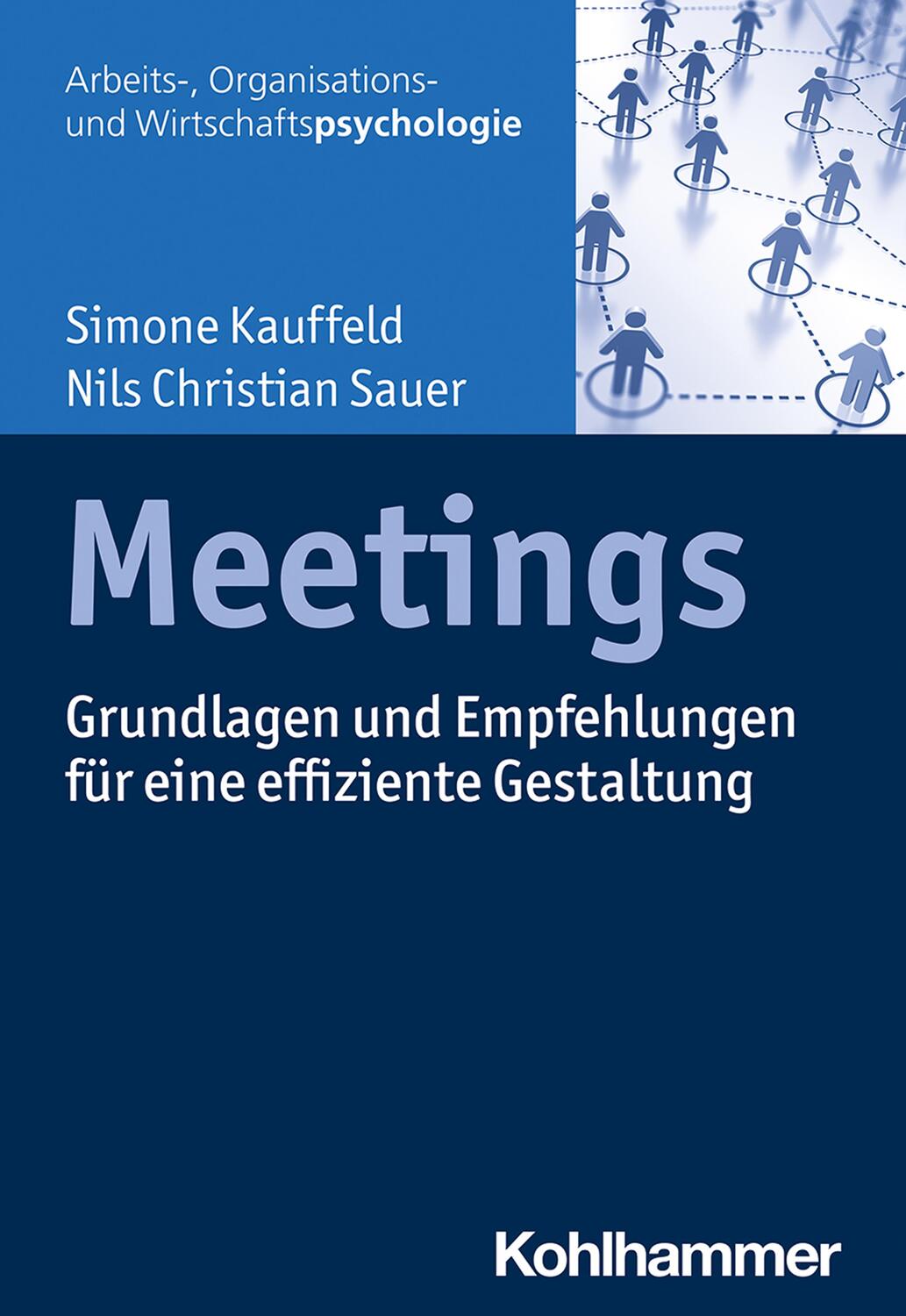 Cover: 9783170384125 | Meetings | Grundlagen und Empfehlungen für eine effiziente Gestaltung