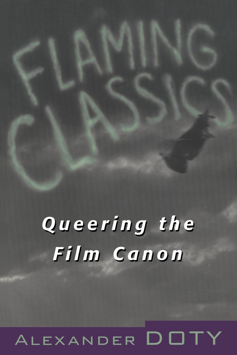 Cover: 9780415923453 | Flaming Classics | Queering the Film Canon | Alexander Doty | Buch