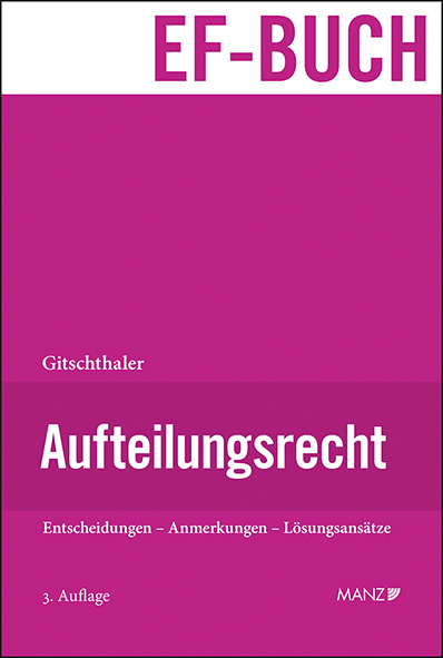 Cover: 9783214080044 | Aufteilungsrecht | Edwin Gitschthaler | Buch | Deutsch | 2022