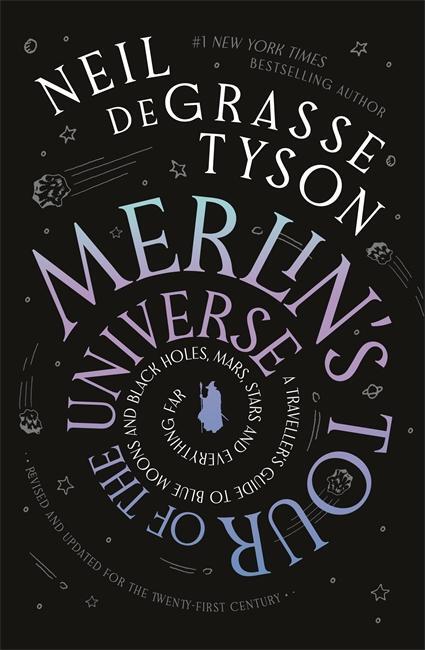 Cover: 9781785307621 | Merlin's Tour of the Universe | Neil deGrasse Tyson | Buch | Englisch