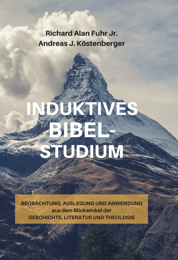 Cover: 9783981628395 | Induktives Bibelstudium | Andreas J. Köstenberger Richard Alan Fuhr