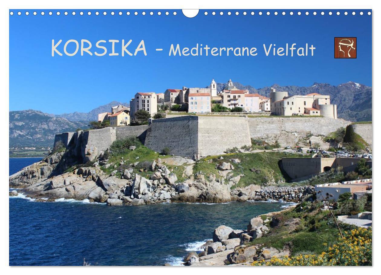Cover: 9783383251696 | Korsika - Mediterrane Vielfalt (Wandkalender 2024 DIN A3 quer),...