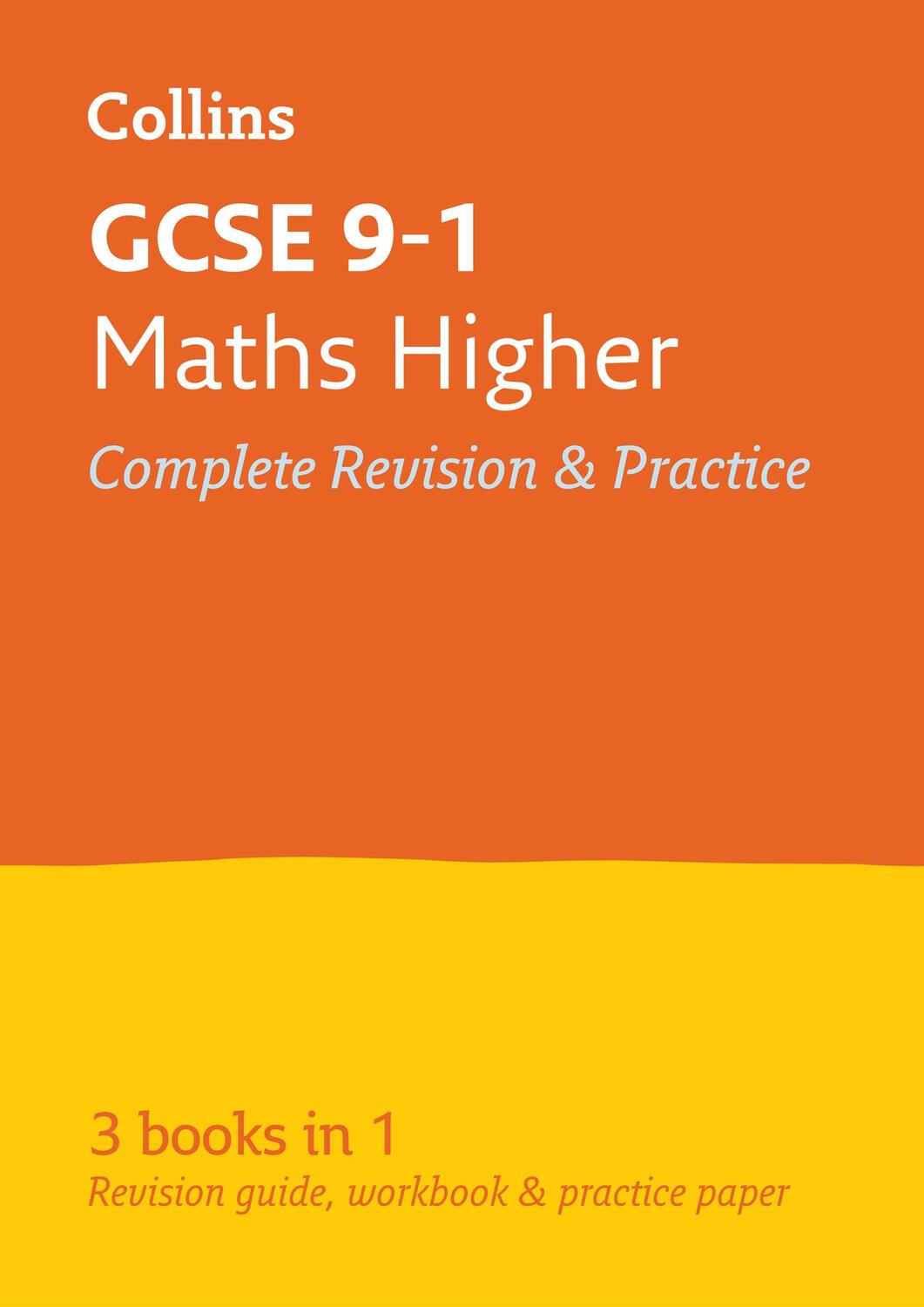 Cover: 9780008112523 | GCSE 9-1 Maths Higher All-in-One Complete Revision and Practice | Gcse