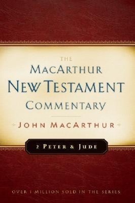 Cover: 9780802407702 | 2 Peter And Jude Macarthur New Testament Commentary | Macarthur | Buch