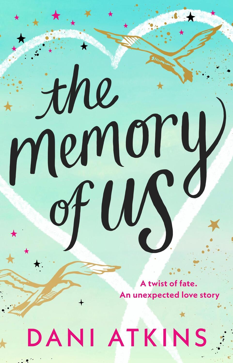 Autor: 9781804540213 | The Memory of Us | Dani Atkins | Buch | Englisch | 2024