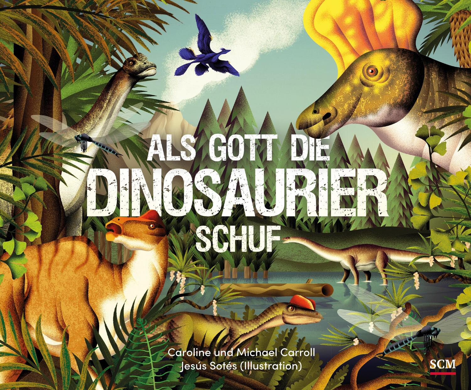 Cover: 9783417289848 | Als Gott die Dinosaurier schuf | Caroline Carroll (u. a.) | Buch