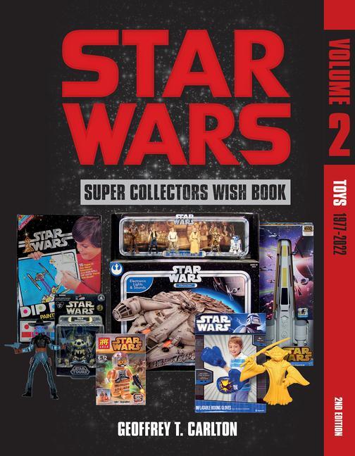 Cover: 9780764365881 | Star Wars Super Collector's Wish Book, Vol. 2 | Toys, 1977-2022 | Buch