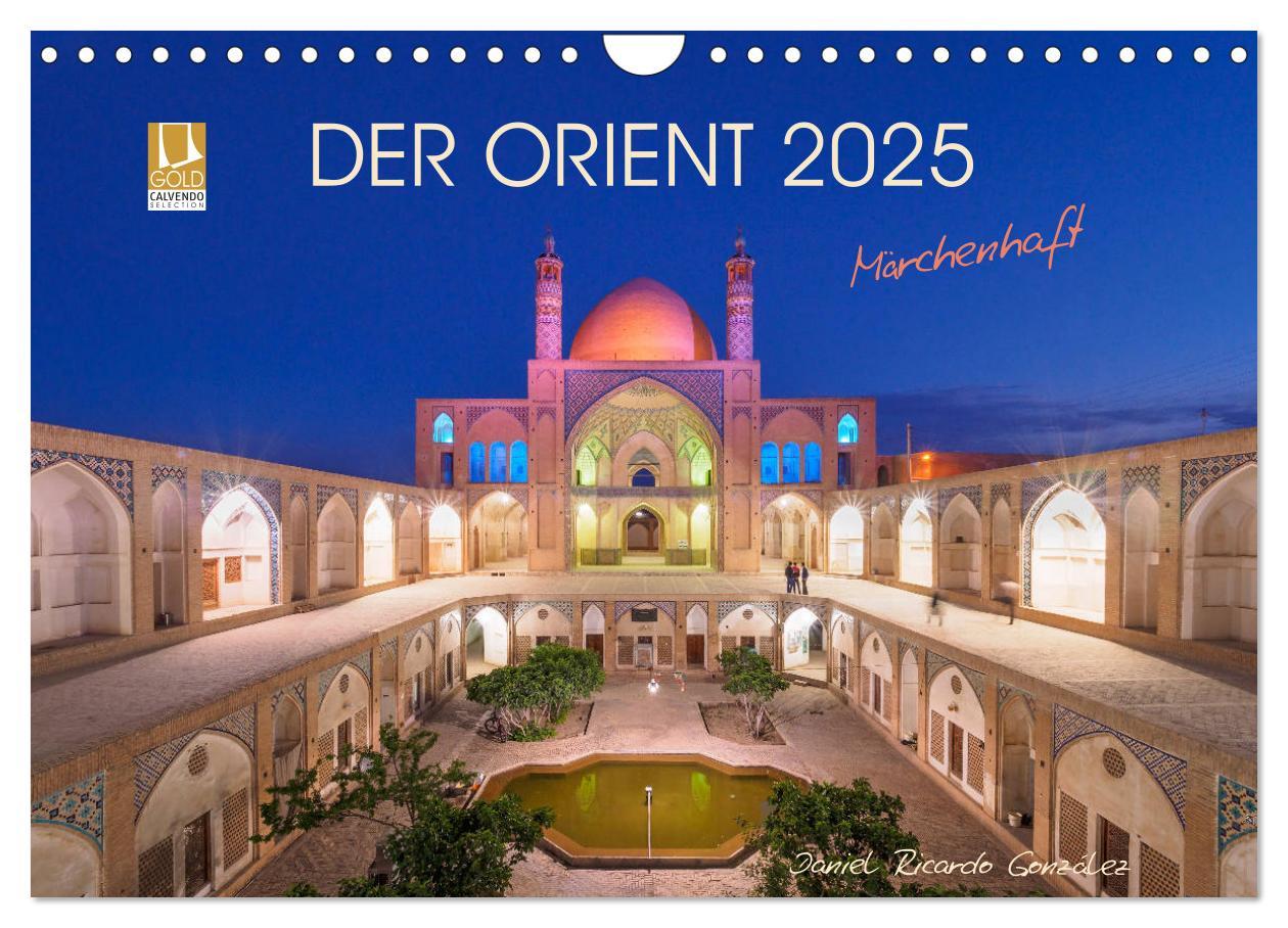 Cover: 9783435457755 | Der Orient - Märchenhaft (Wandkalender 2025 DIN A4 quer), CALVENDO...