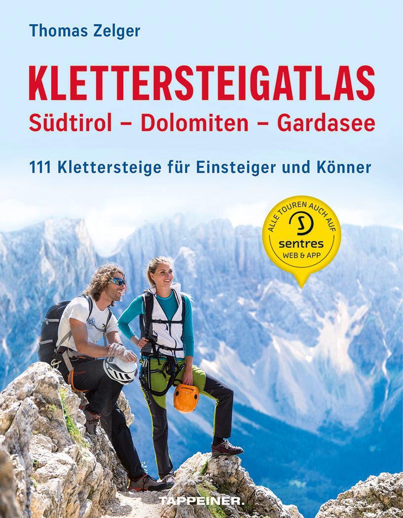 Cover: 9788870739398 | Klettersteigatlas Südtirol - Dolomiten - Gardasee | Thomas Zelger