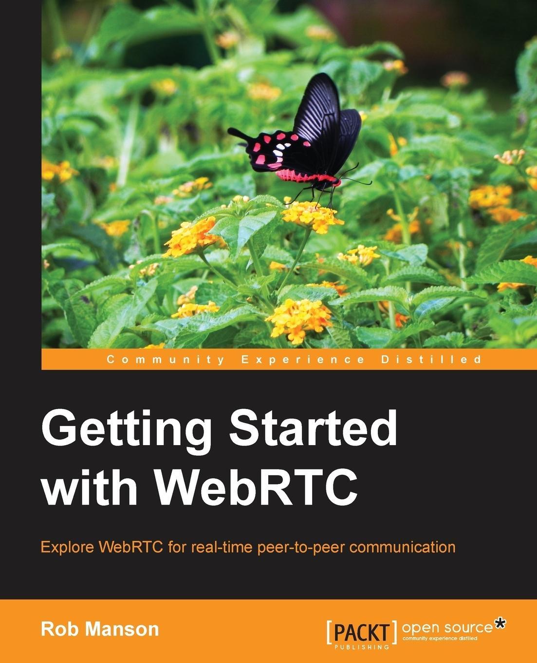 Cover: 9781782166306 | Getting Started with Webrtc | Rob Manson | Taschenbuch | Paperback