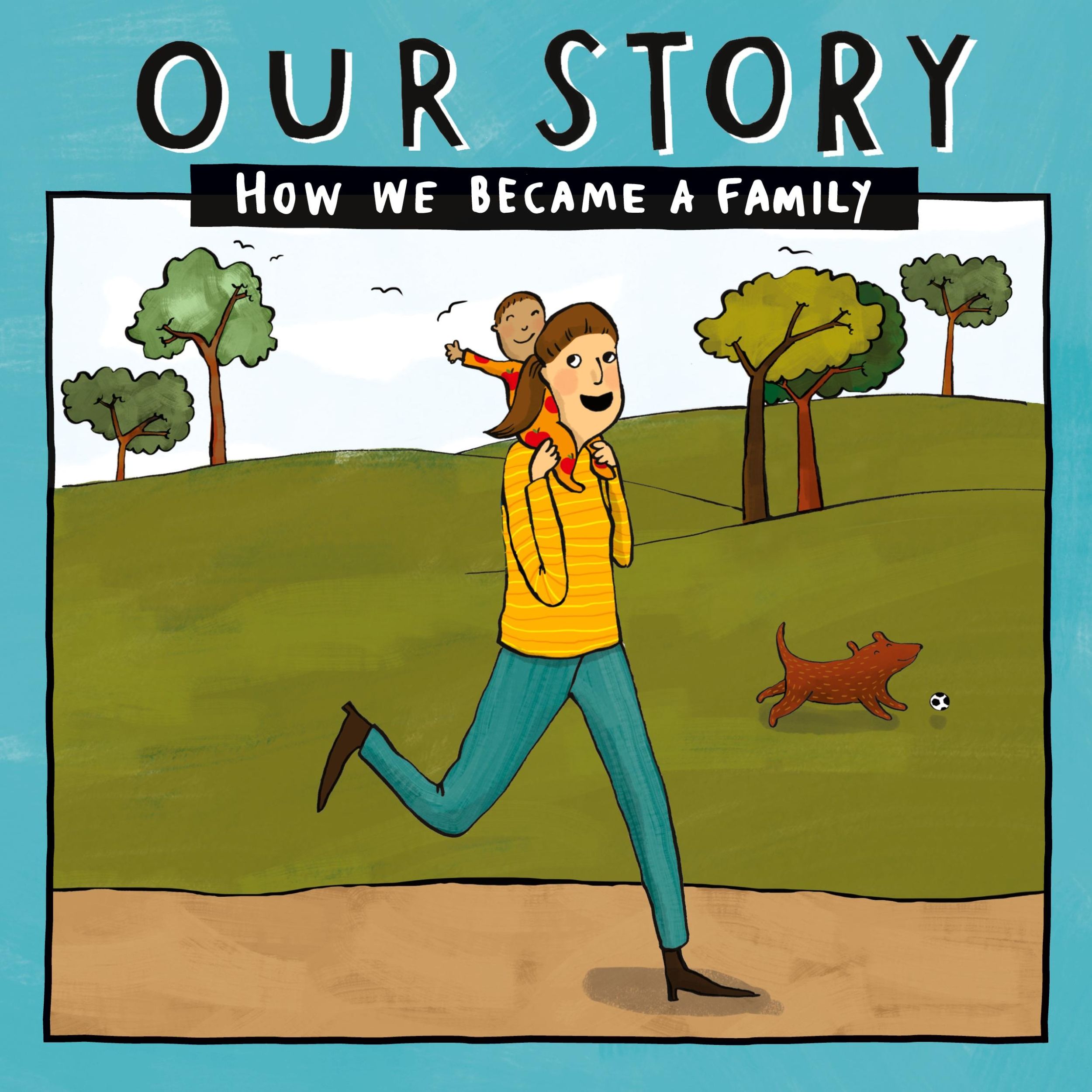 Cover: 9781910222898 | OUR STORY - HOW WE BECAME A FAMILY (33) | Donor Conception Network