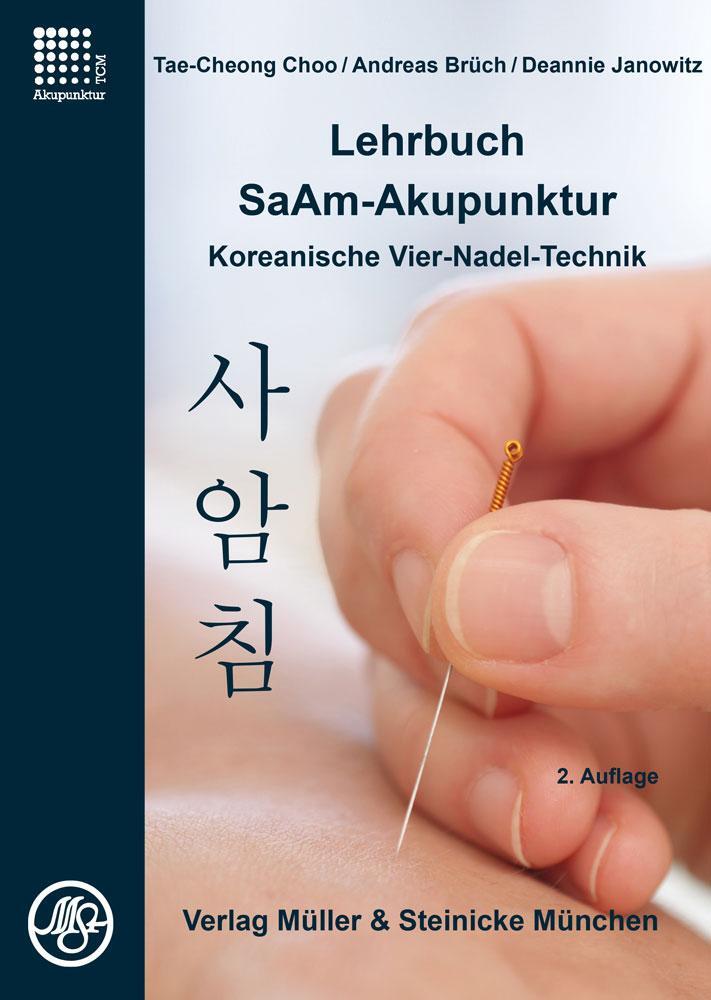 Cover: 9783875692396 | Lehrbuch SaAm-Akupunktur | Koreanische Vier-Nadel-Technik | Buch