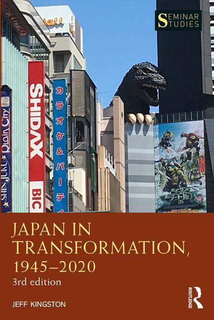 Cover: 9781138369610 | Japan in Transformation, 1945-2020 | Jeff Kingston | Taschenbuch