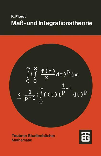 Cover: 9783519020592 | Maß- und Integrationstheorie | Eine Einführung | Klaus Floret | Buch