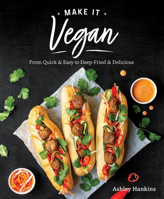 Cover: 9781628604337 | Make It Vegan | Ashley Hankins | Taschenbuch | Englisch | 2021
