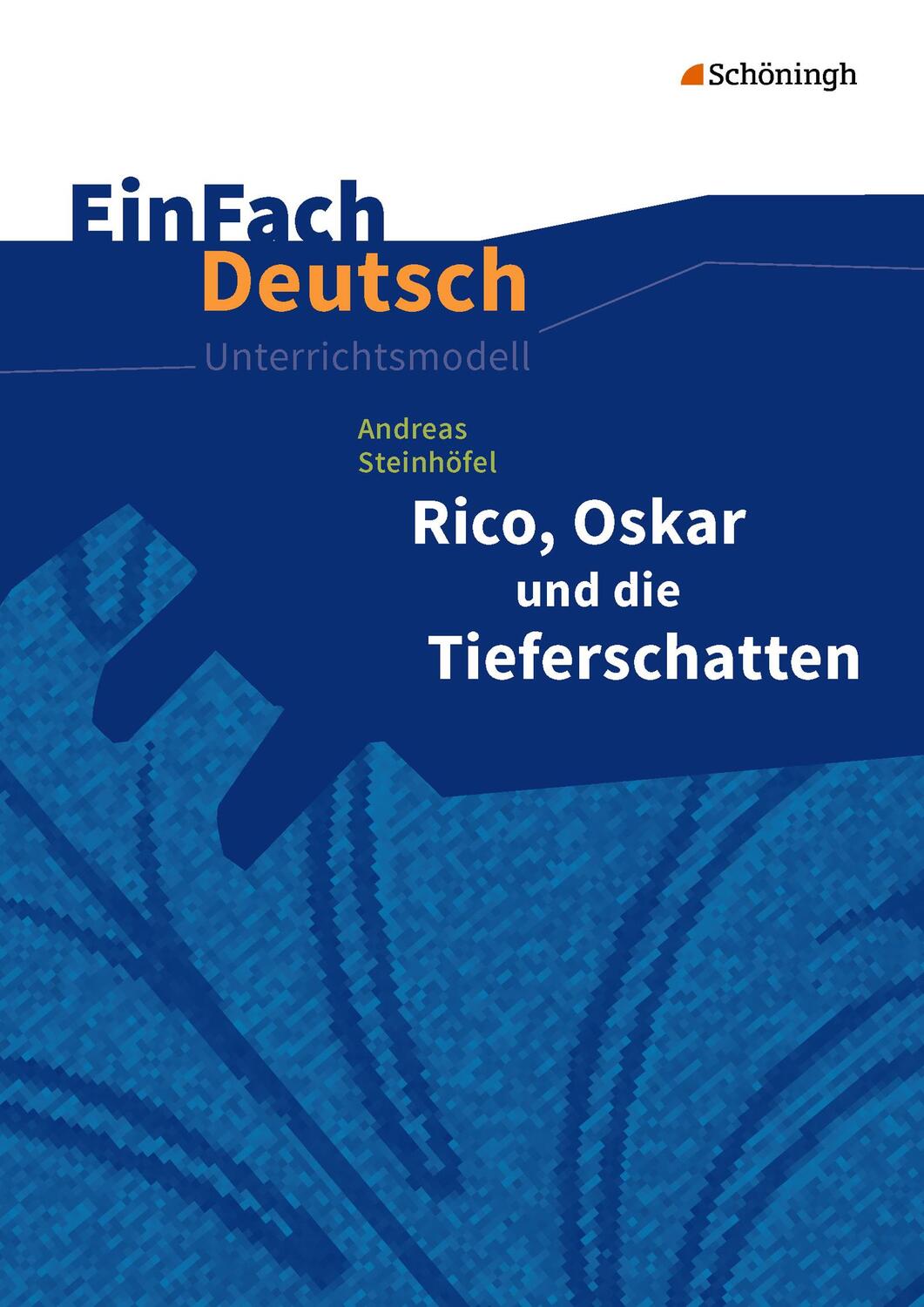 Cover: 9783140226622 | Rico, Oskar 01 und die Tieferschatten. EinFach Deutsch...