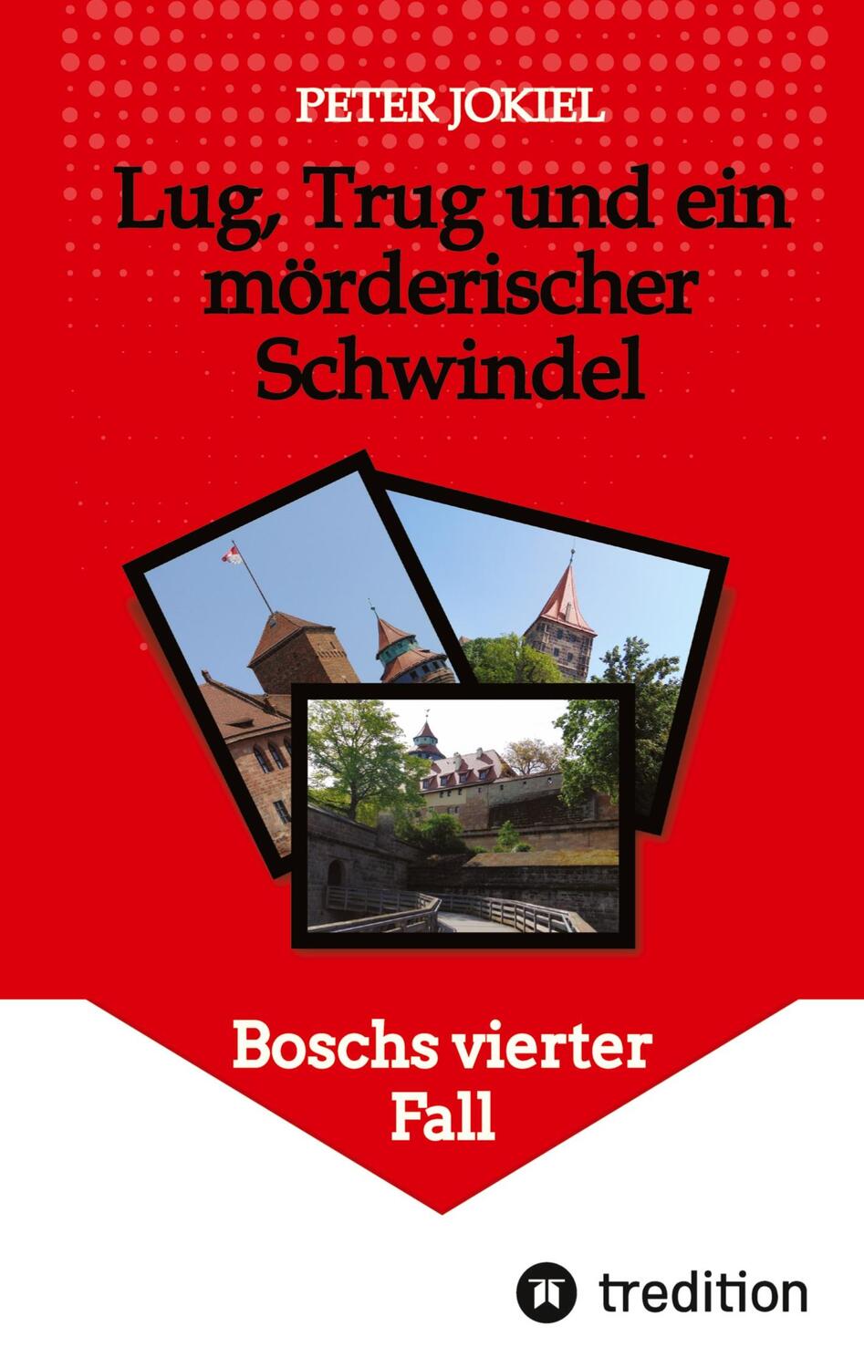 Cover: 9783384101518 | Lug, Trug und ein mörderischer Schwindel | Boschs vierter Fall | Buch