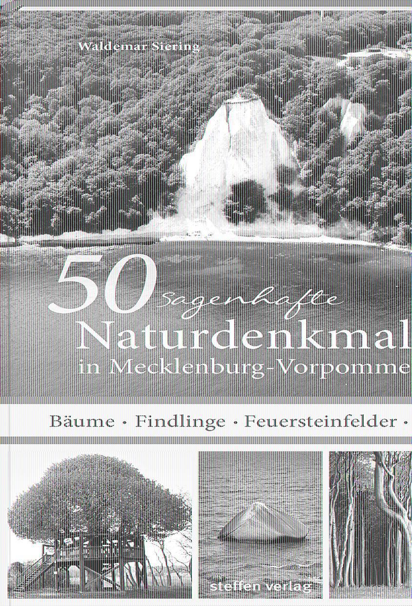 Cover: 9783957990228 | 50 sagenhafte Naturdenkmale in Mecklenburg-Vorpommern | Siering | Buch
