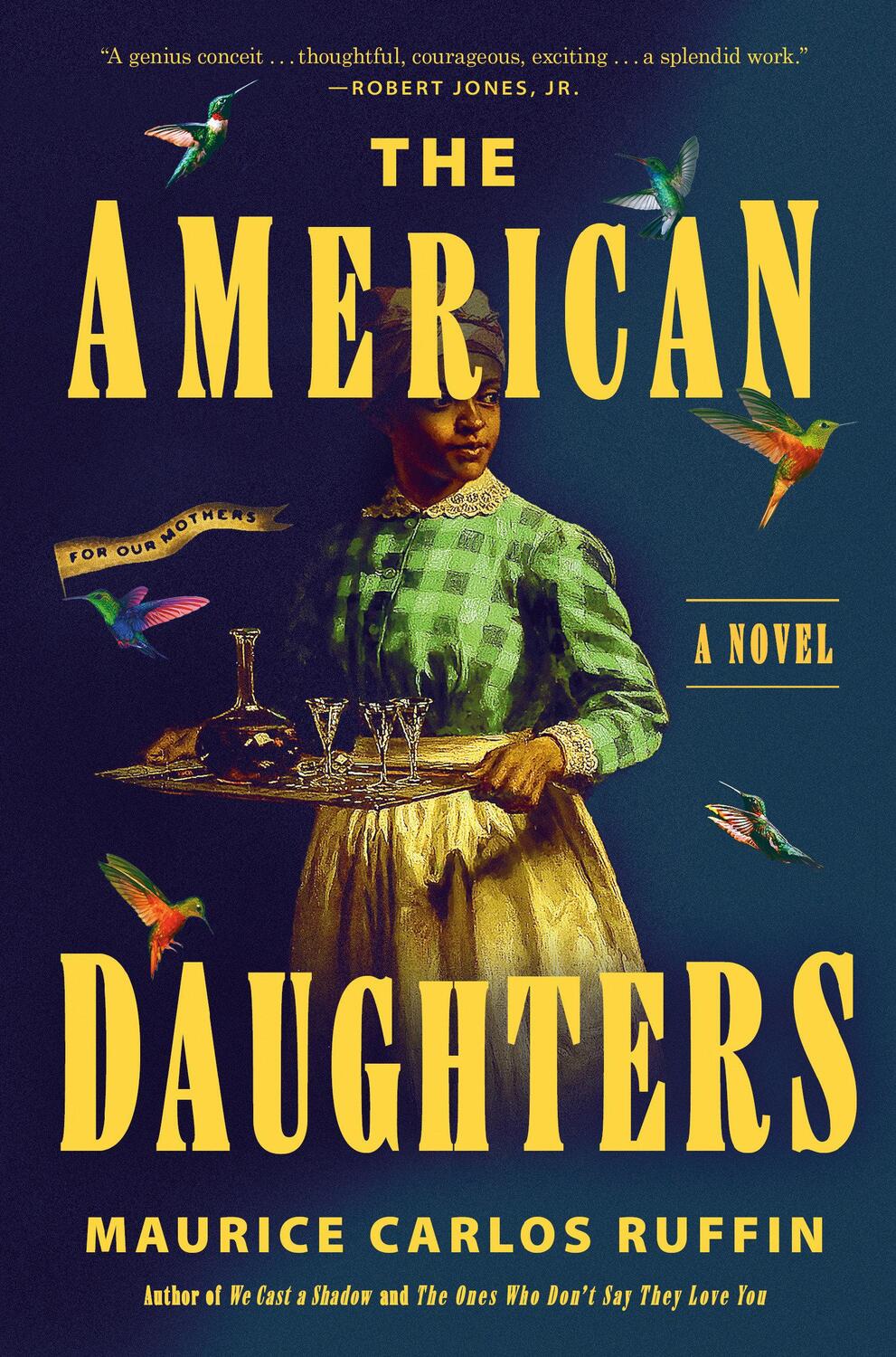 Cover: 9780593729397 | The American Daughters | A Novel | Maurice Carlos Ruffin | Buch | 2024