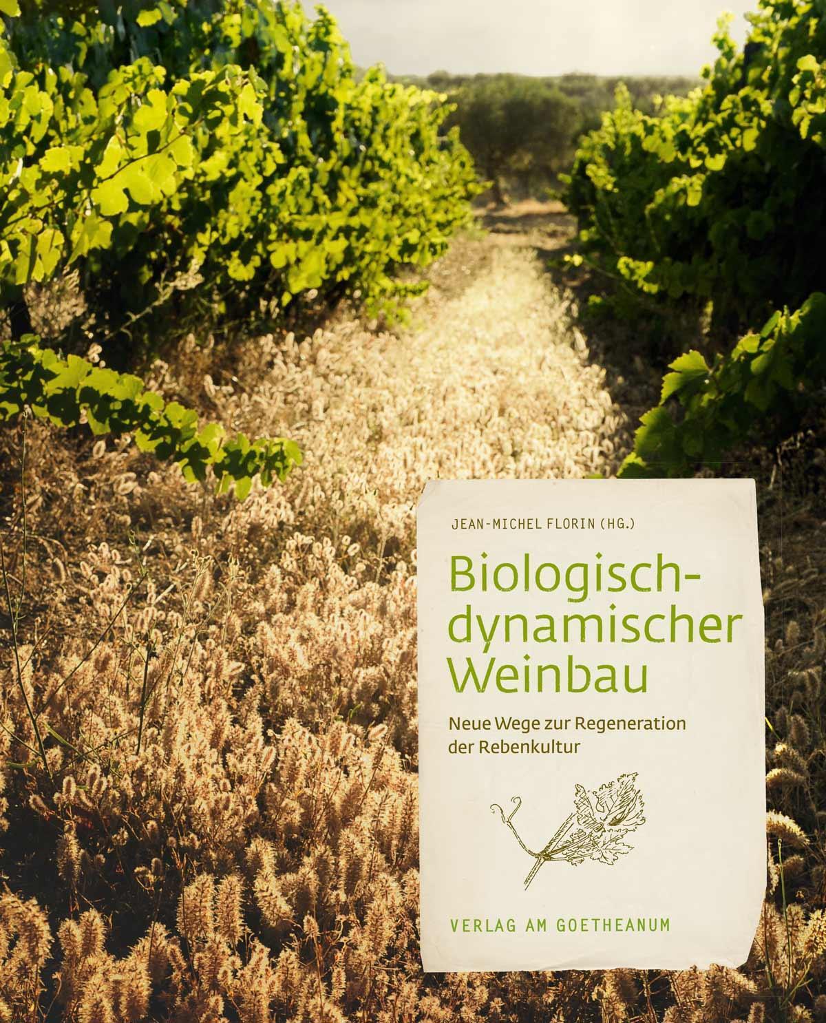 Cover: 9783723515839 | Biologisch-dynamischer Weinbau | Jean-Michel Florin | Taschenbuch
