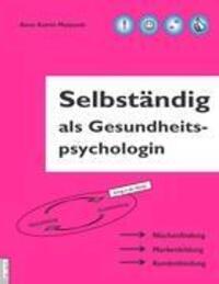 Cover: 9783839165447 | Selbständig als Gesundheitspsychologin | Anne Katrin Matyssek | Buch