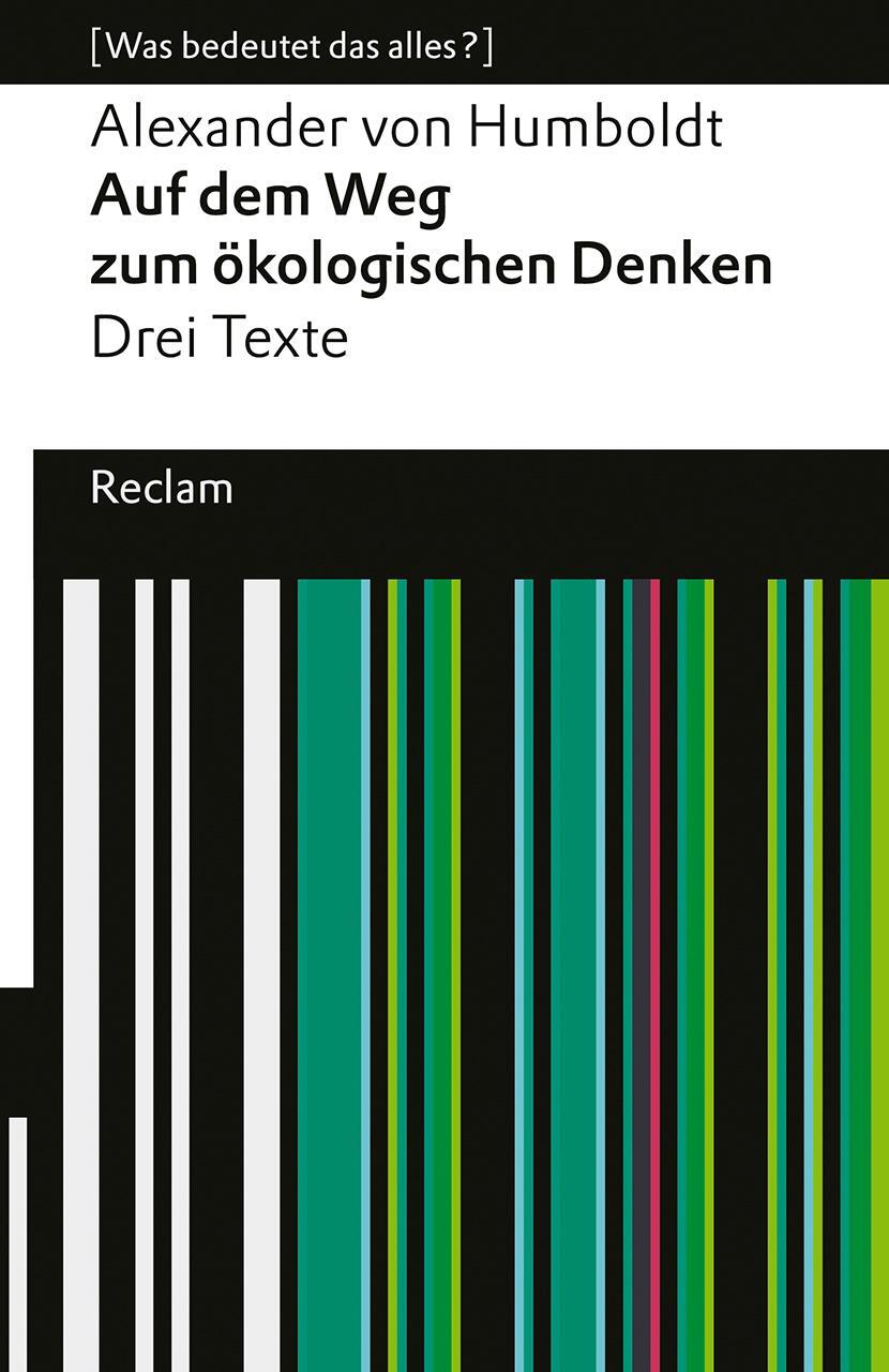Cover: 9783150143575 | Auf dem Weg zum ökologischen Denken | Alexander von Humboldt | Buch