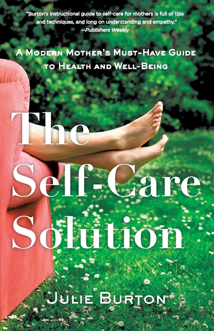 Cover: 9781631520686 | The Self-Care Solution | Julie Burton | Taschenbuch | Englisch | 2016