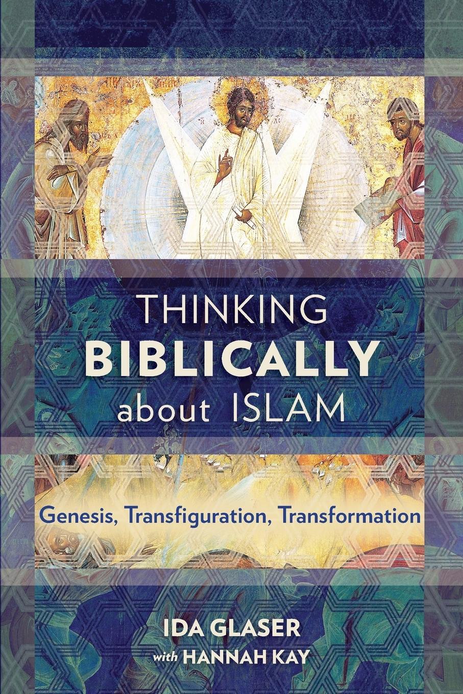 Cover: 9781783689125 | Thinking Biblically about Islam | Ida Glaser | Taschenbuch | Paperback