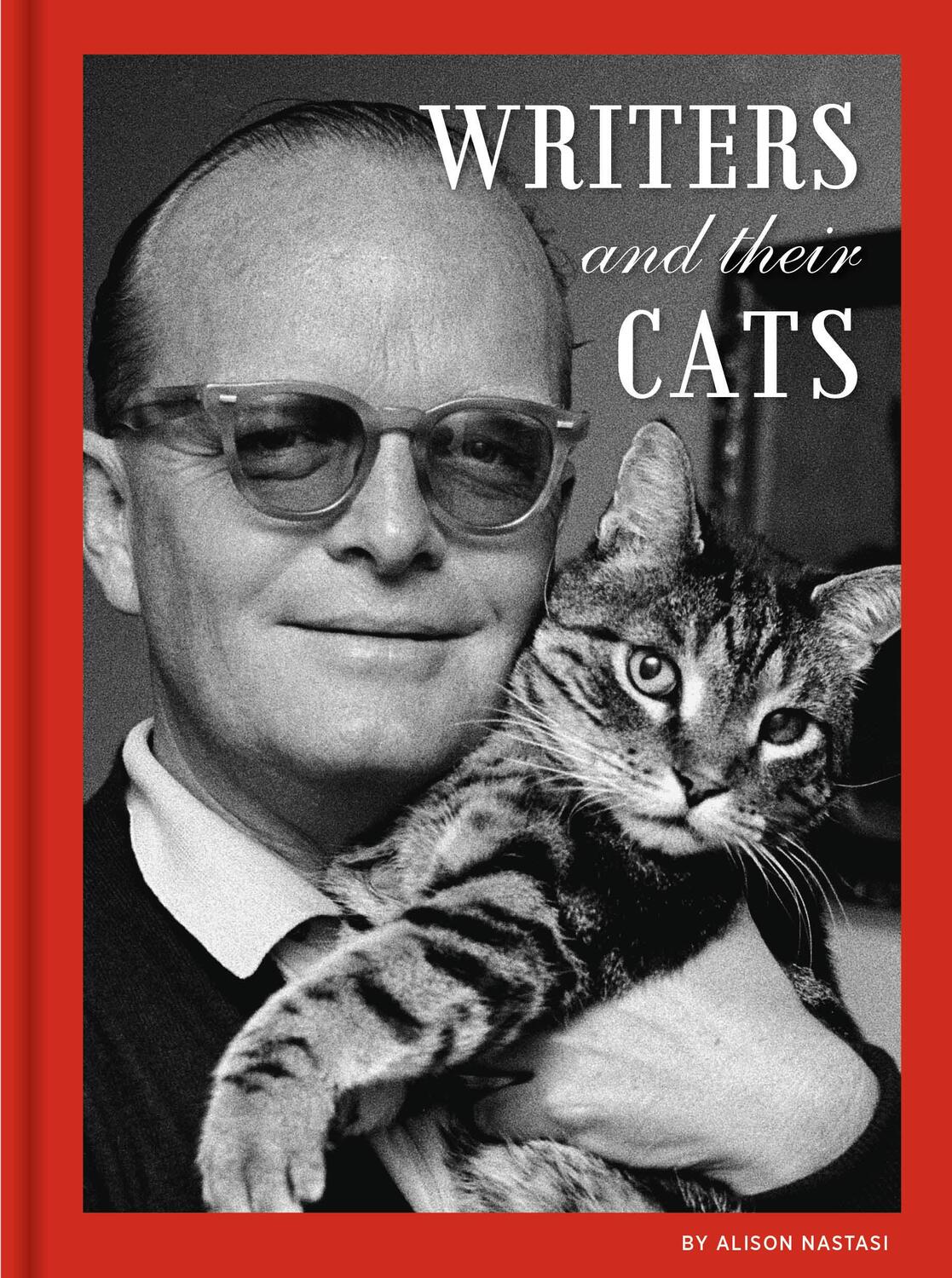 Cover: 9781452164571 | Writers and Their Cats | Alison Nastasi | Buch | Englisch | 2018